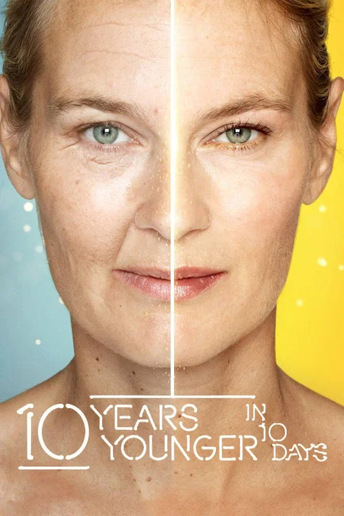 10 Years Younger in 10 Days постер