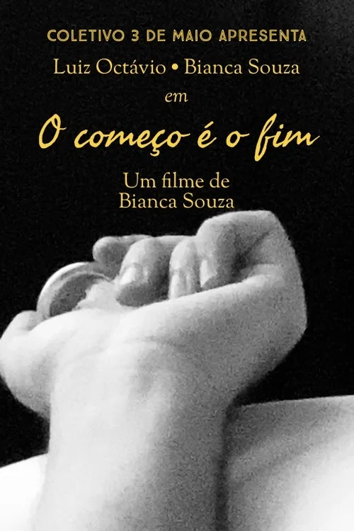 O Começo é o Fim постер