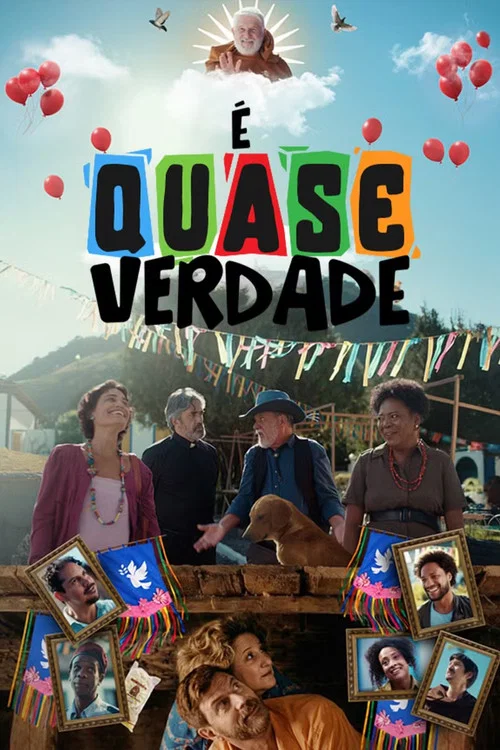É Quase Verdade постер