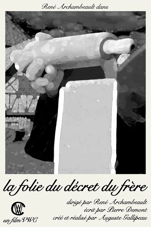 La Folie du Décret du Frère постер