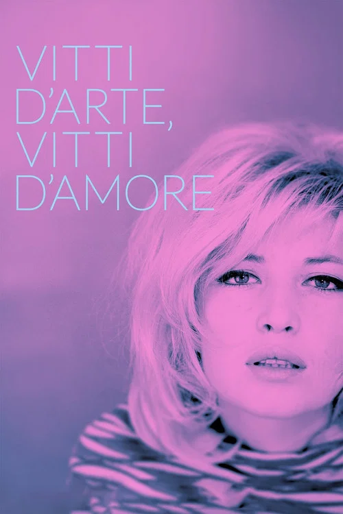 Vitti d'arte, Vitti d'amore постер
