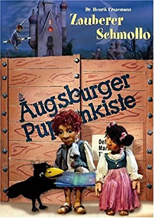 Augsburger Puppenkiste - Zauberer Schmollo постер