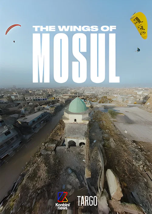 The Wings of Mosul постер