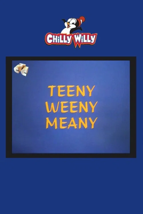 Teeny Weeny Meany постер