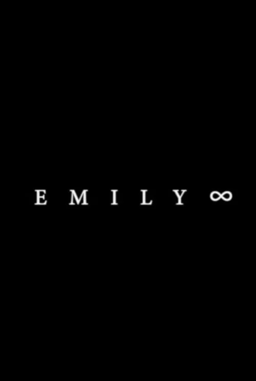 Emily Infinity постер