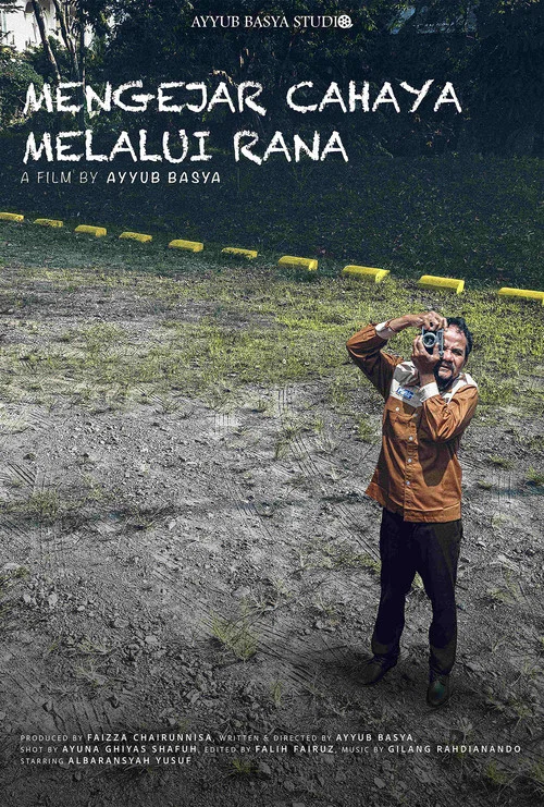 Mengejar Cahaya Melalui Rana постер