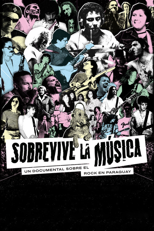 Sobrevive la Musica - Un Documental Sobre el Rock en Paraguay постер
