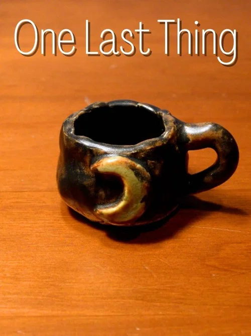 One Last Thing постер