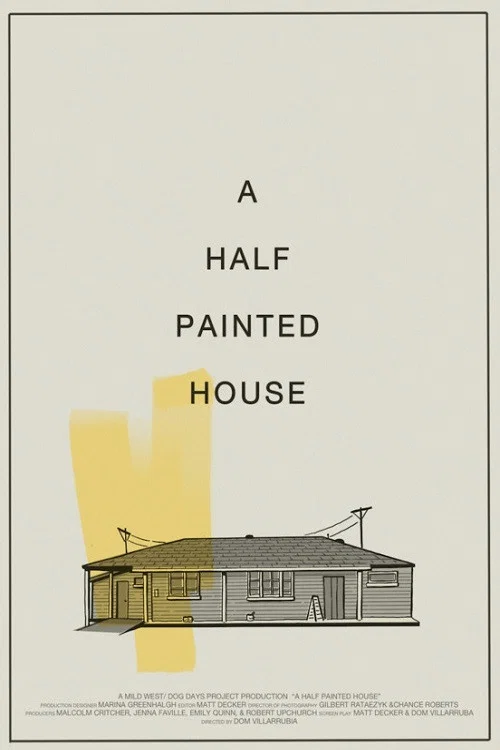 A Half Painted House постер