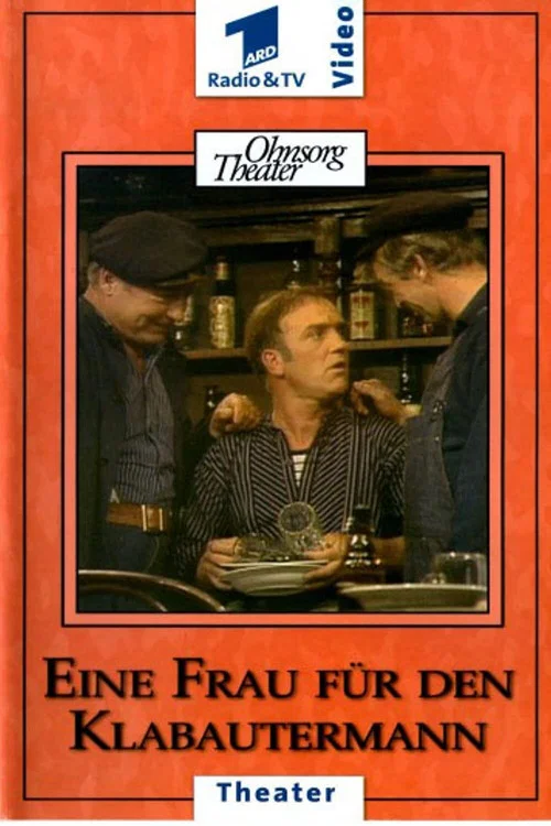 Ohnsorg Theater - Eine Frau für den Klabautermann постер