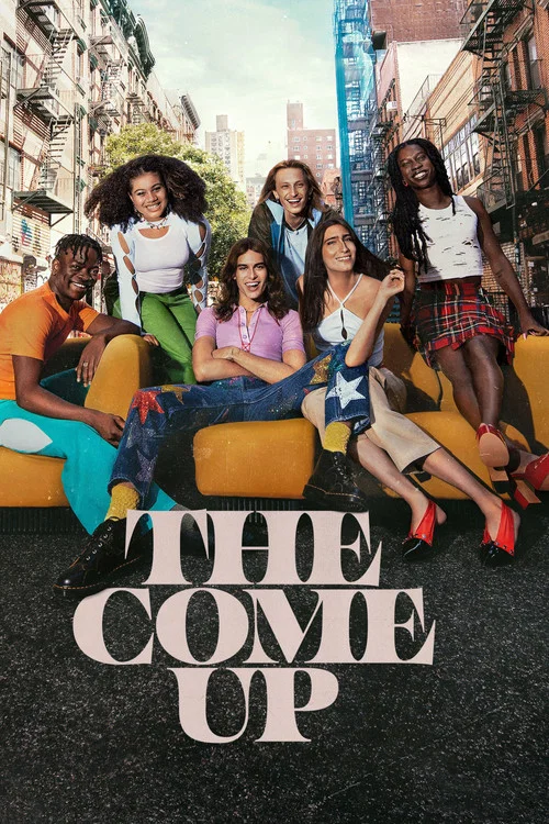 The Come Up постер