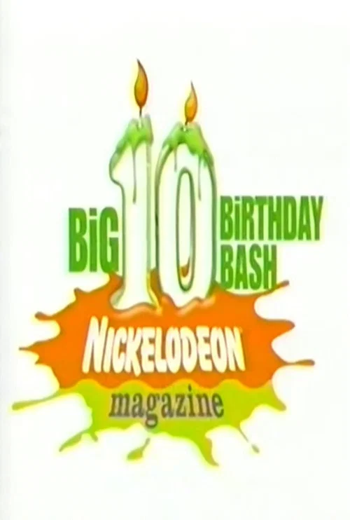 Nickelodeon Magazine's Big 10 Birthday Bash постер