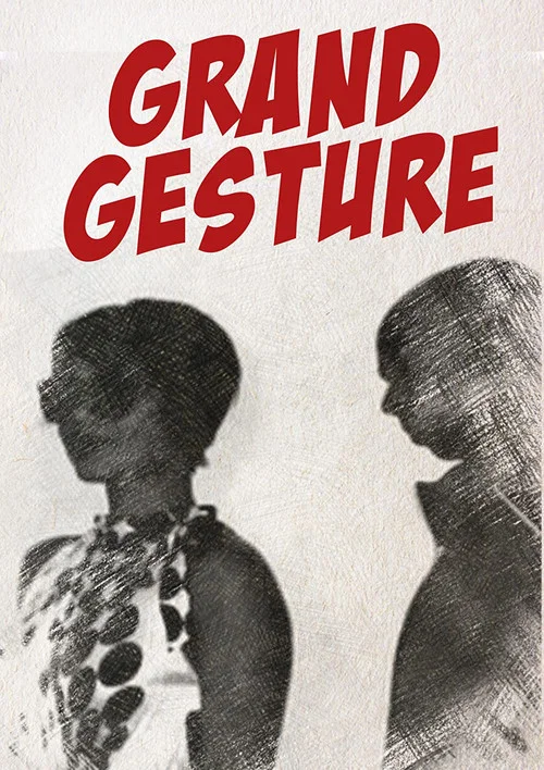 Grand Gesture постер