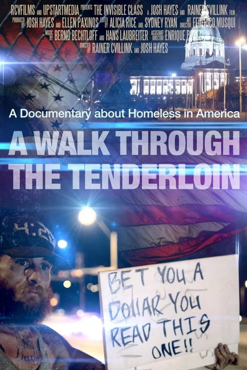 A Walk Through the Tenderloin: The Invisible Class постер
