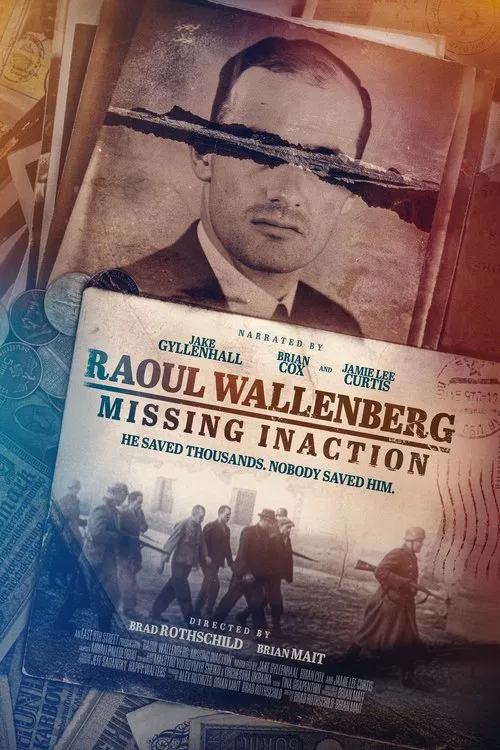 Raoul Wallenberg: Missing Inaction постер