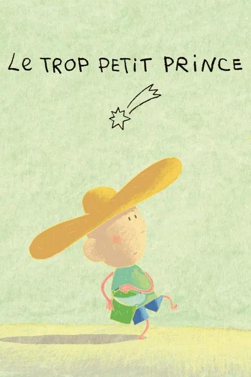 Le Trop Petit Prince постер