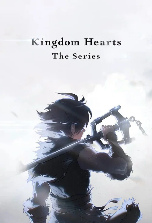Kingdom Hearts: The Series постер