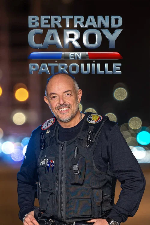 Bertrand Caroy en patrouille постер