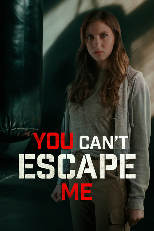 You Can't Escape Me постер
