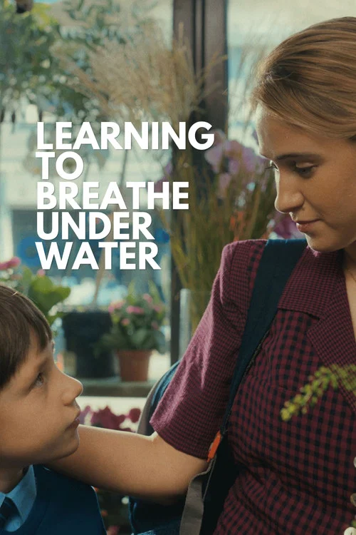 Learning to Breathe Under Water постер