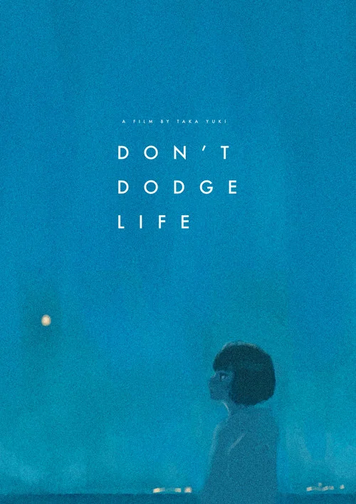 Don't Dodge Life постер