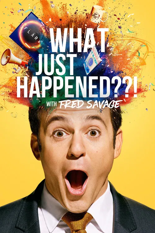 What Just Happened??! with Fred Savage постер