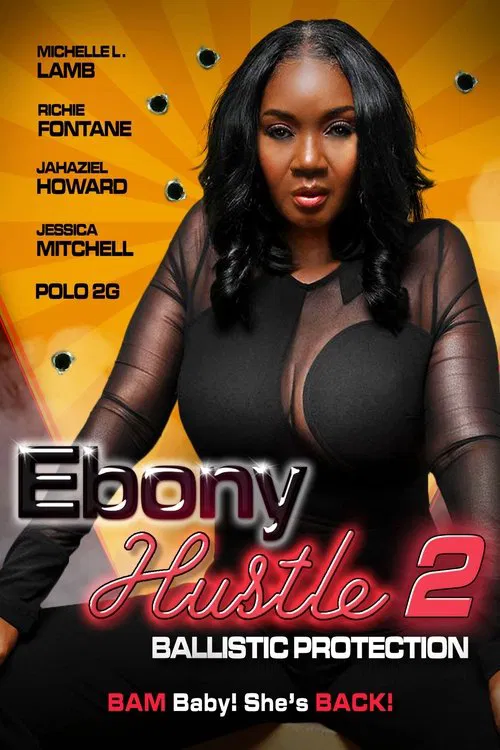 Ebony Hustle 2: Ballistic Protection постер