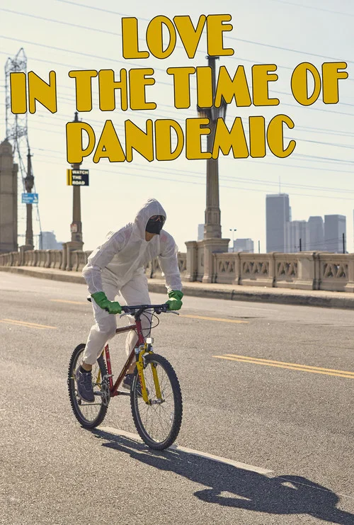 Love In The Time Of Pandemic постер