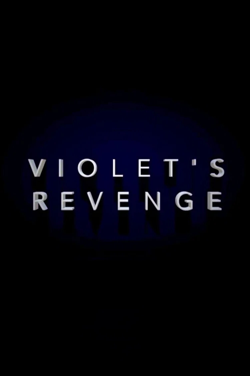 Violet's Revenge постер