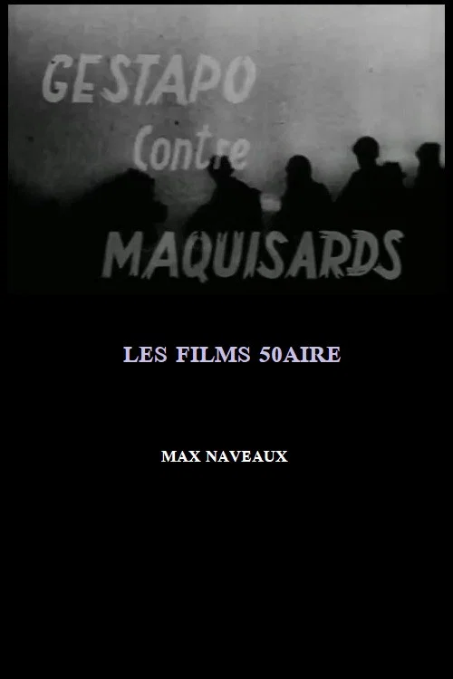 Gestapo contre maquisards постер