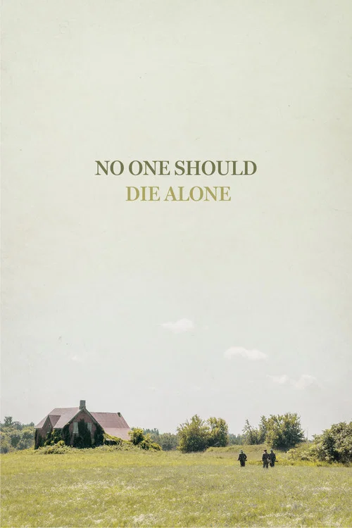 No One Should Die Alone постер