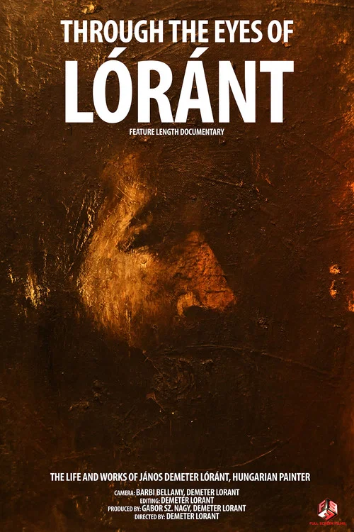 Through the Eyes of Lóránt постер