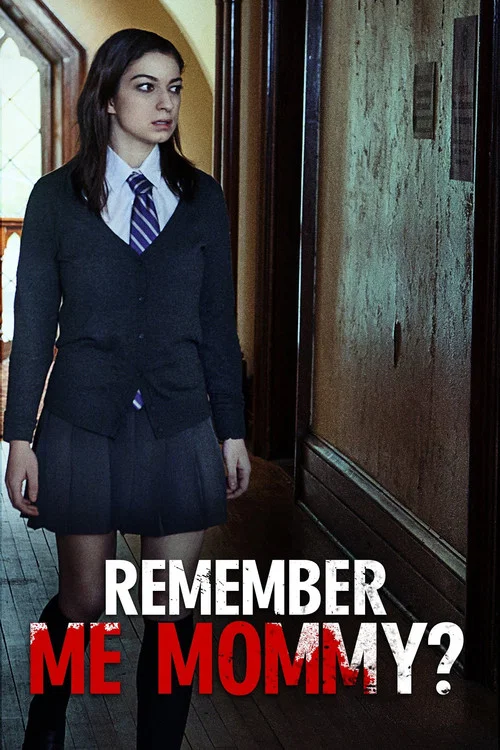 Remember Me, Mommy? постер