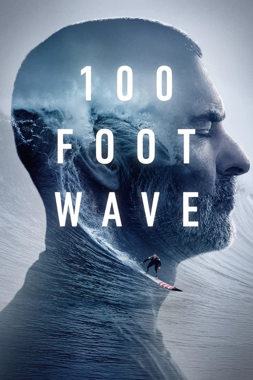 100 Foot Wave постер
