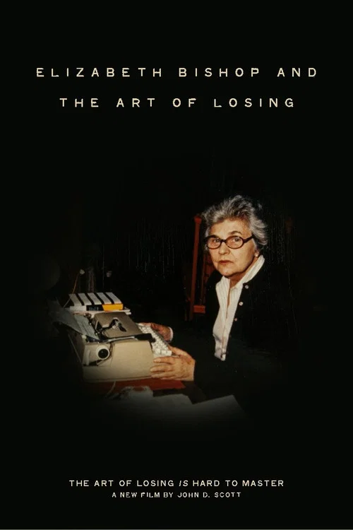 Elizabeth Bishop and the Art of Losing постер