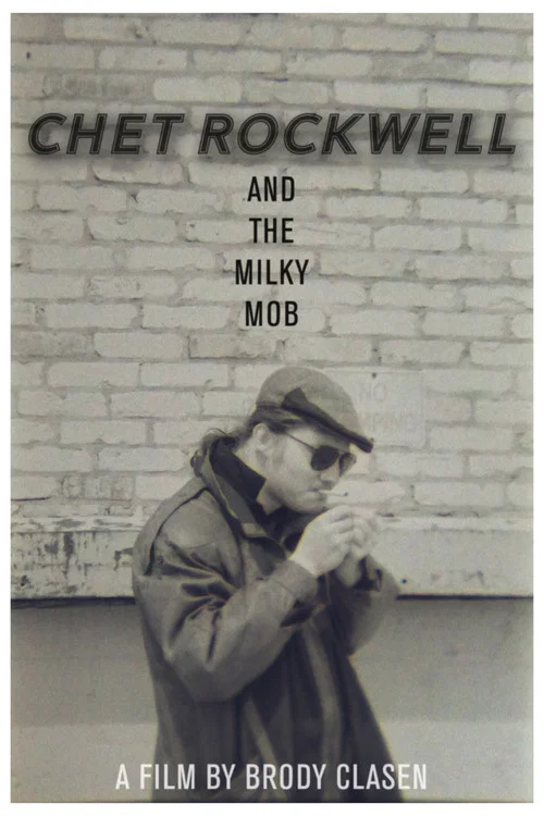 Chet Rockwell & The Milky Mob постер