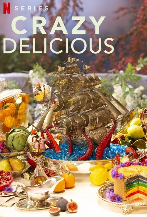 Crazy Delicious постер