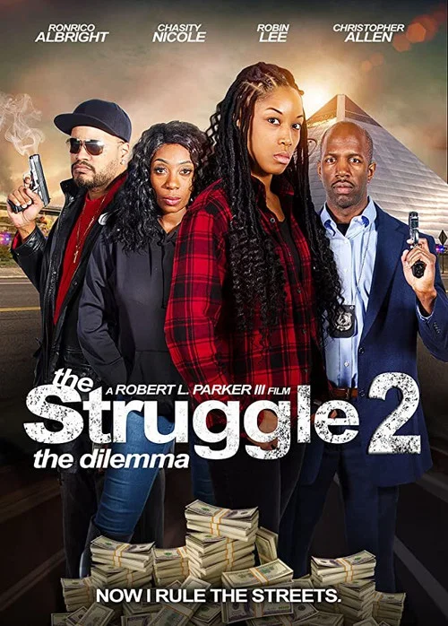 The Struggle II: The Dilemma постер