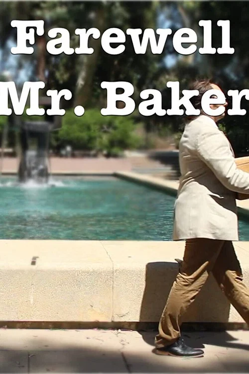 Farewell Mr. Baker постер