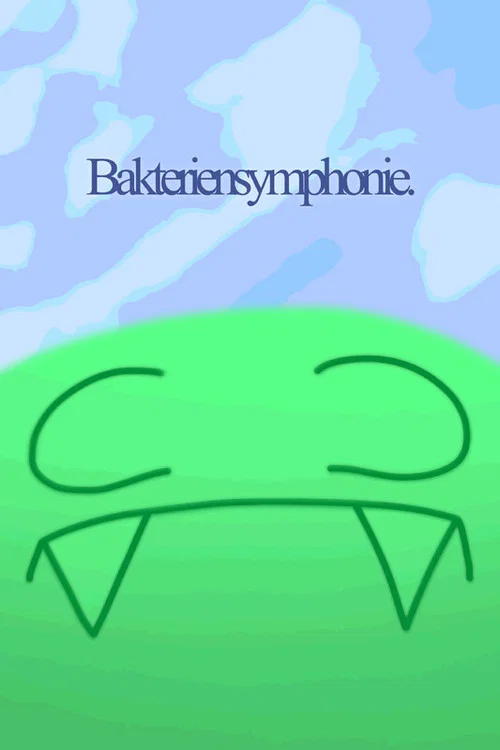 Bakteriensymphonie постер
