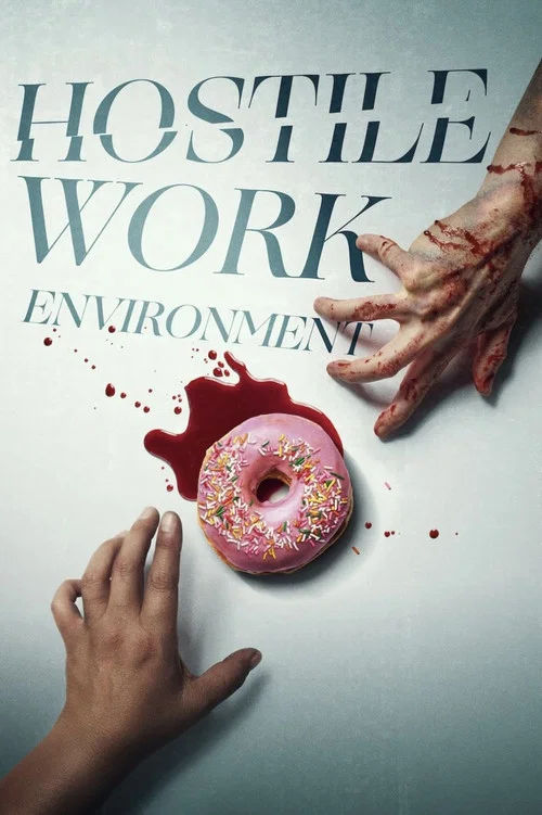 Hostile Work Environment постер