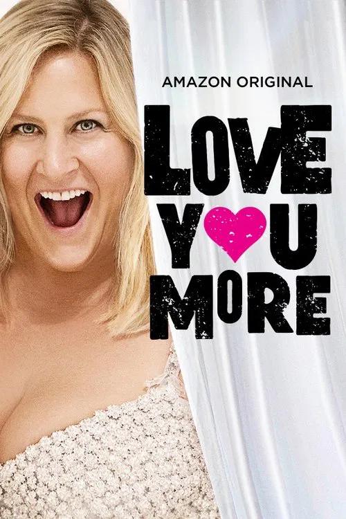 Love You More постер