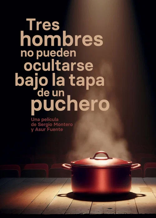 Tres hombres no pueden ocultarse bajo la tapa de un puchero постер