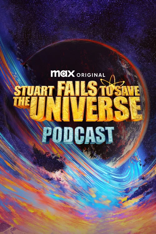 Stuart Fails to Save the Universe Podcast постер