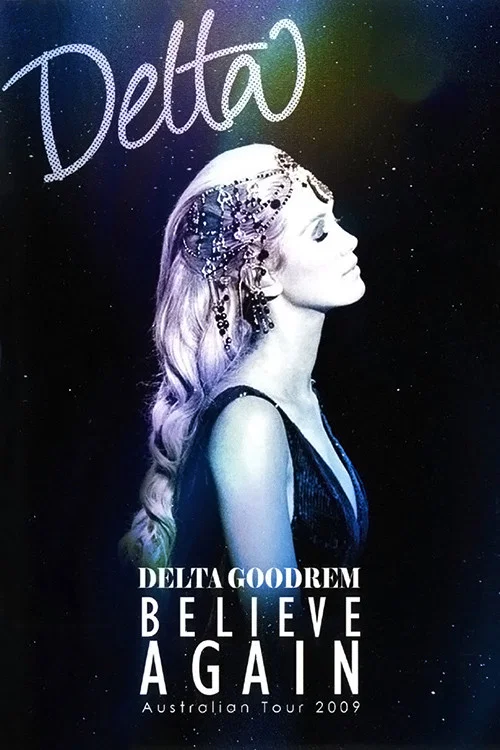 Delta Goodrem: Believe Again постер