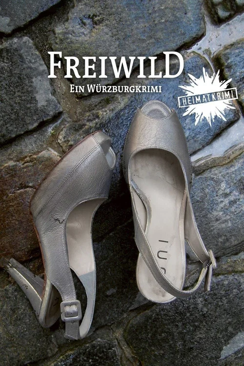 Freiwild - Ein Würzburg-Krimi постер