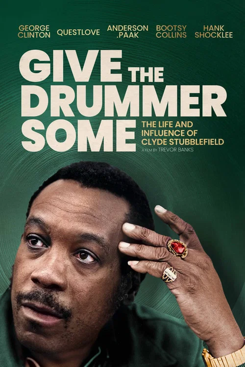 Give the Drummer Some постер