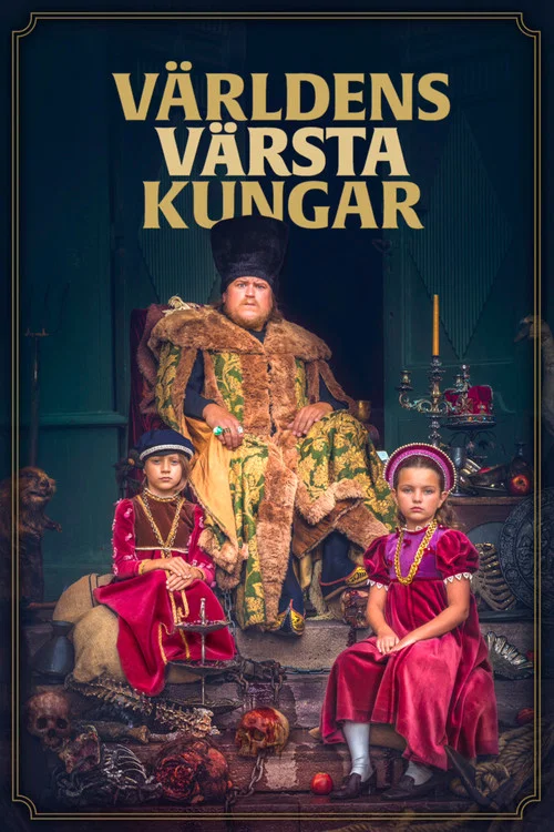 Världens värsta kungar постер