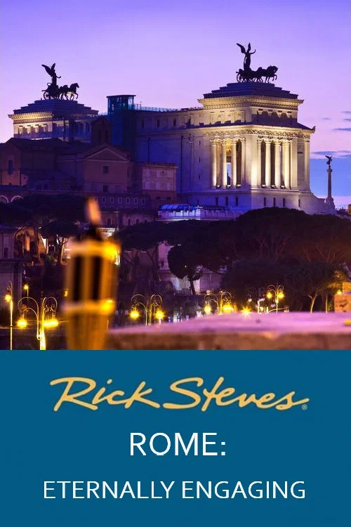 Rick Steves' Rome: Eternally Engaging постер