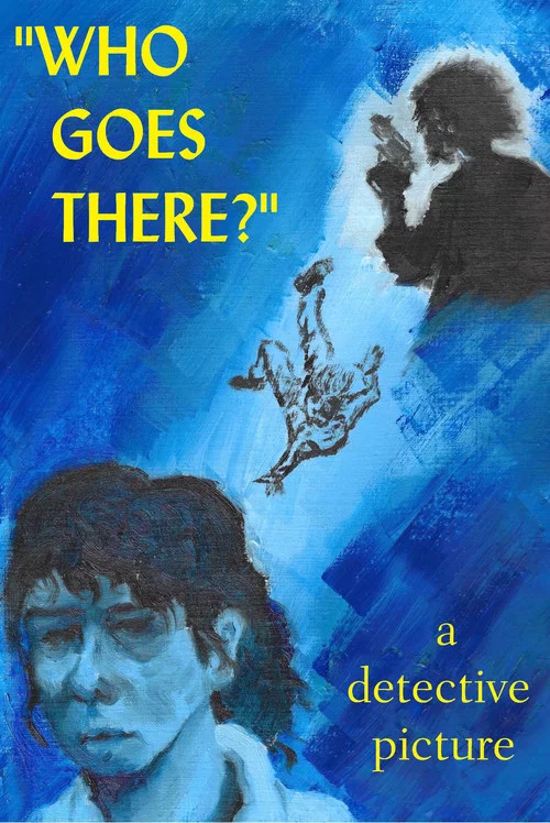 Who Goes There? постер